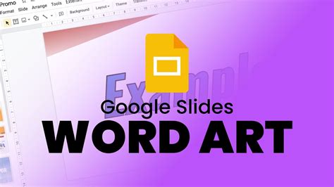 How to Do Word Art in Google Slides: A Creative Journey with Slides